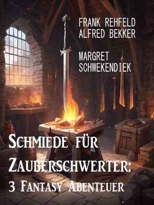 cover image of Schmiede für Zauberschwerter